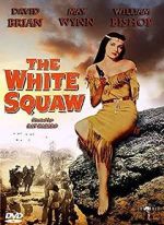 Watch The White Squaw Vumoo
