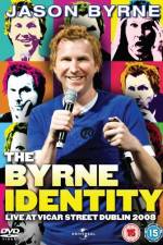 Watch Jason byrne The Byrne identity Vumoo