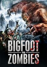 Watch Bigfoot Vs. Zombies Vumoo