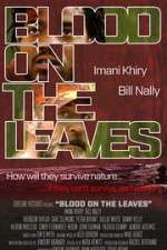Watch Blood on the Leaves Vumoo