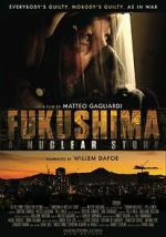 Watch Fukushima: A Nuclear Story Vumoo