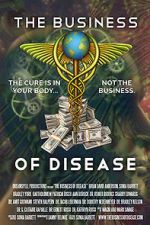 Watch The Business of Disease Vumoo