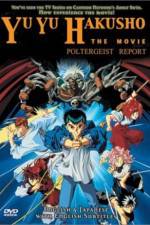 Watch Yu Yu Hakusho Poltergeist Report Vumoo