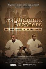 Watch The Dhamma Brothers Vumoo