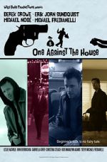 Watch One Against the House Vumoo
