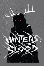 Watch Winter's Blood (Short 2019) Vumoo