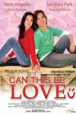 Watch Can This Be Love Vumoo