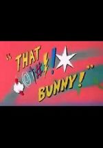 Watch (Blooper) Bunny! Vumoo