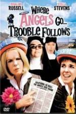 Watch Where Angels Go Trouble Follows! Vumoo