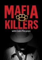Watch Mafia Killers with Colin McLaren Vumoo