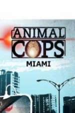 Watch Animal Cops Miami Vumoo