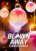 Watch Blown Away Christmas Vumoo