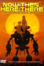 Watch Now and Then, Here and There Vumoo