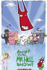 Watch Aaagh It's the Mr Hell Show Vumoo