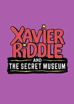Watch Xavier Riddle and the Secret Museum Vumoo