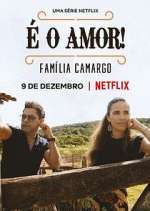 Watch Ã‰ O Amor: FamÃ­lia Camargo Vumoo