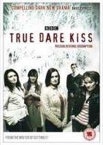 Watch True Dare Kiss Vumoo