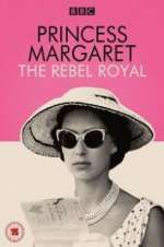 Watch Princess Margaret: The Rebel Royal Vumoo