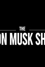 Watch The Elon Musk Show Vumoo