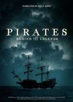 Watch Pirates: Behind the Legends Vumoo
