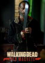 Watch The Walking Dead: Red Machete Vumoo
