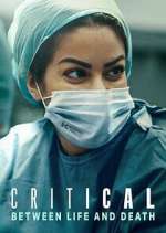 Watch Critical: Between Life and Death Vumoo