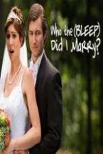 Watch Who the (Bleep) Did I Marry Vumoo