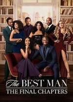 Watch The Best Man: The Final Chapters Vumoo