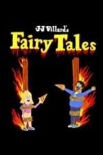 Watch JJ Villard\'s Fairy Tales Vumoo