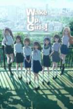 Watch Wake Up, Girls! Vumoo