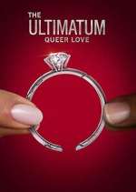Watch The Ultimatum: Queer Love Vumoo
