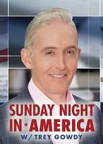 Watch Sunday Night in America with Trey Gowdy Vumoo