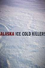 Watch Alaska Ice Cold Killers Vumoo