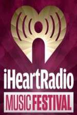 Watch iHeartRadio Music Festival Vumoo