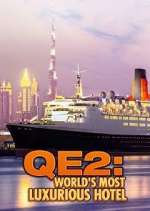 Watch QE2: The World's Most Luxurious Hotel Vumoo