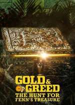 Watch Gold & Greed: The Hunt for Fenn\'s Treasure Vumoo