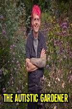 Watch The Autistic Gardener Vumoo