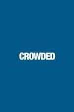 Watch Crowded Vumoo