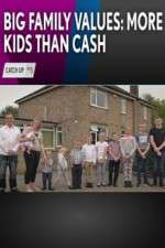 Watch Big Family Values: More Kids Than Cash Vumoo