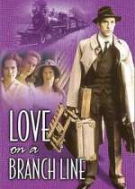 Watch Love on a Branch Line Vumoo