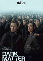Watch Dark Matter Vumoo