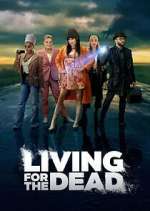 Watch Living for the Dead Vumoo