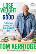 Watch Tom Kerridge's Lose Weight for Good Vumoo