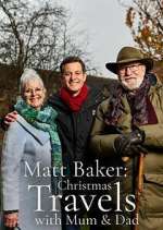 Watch Matt Baker: Christmas Travels with Mum & Dad Vumoo
