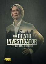Watch The Death Investigator with Barbara Butcher Vumoo