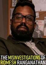 Watch The Misinvestigations of Romesh Ranganathan Vumoo