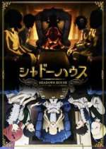 Watch Shadows House Vumoo