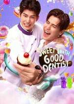 Watch Sweet Tooth, Good Dentist Vumoo