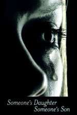 Watch Someone's Daughter, Someone's Son Vumoo