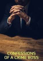 Watch Confessions of a Crime Boss Vumoo